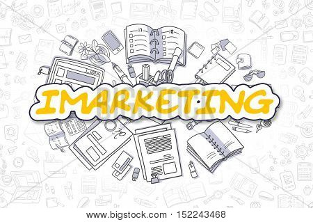 Doodle Illustration of Imarketing, Surrounded by Stationery. Business Concept for Web Banners, Printed Materials.