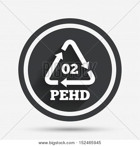 Hd-pe 02 icon. High-density polyethylene sign. Recycling symbol. Circle flat button with shadow and border. Vector