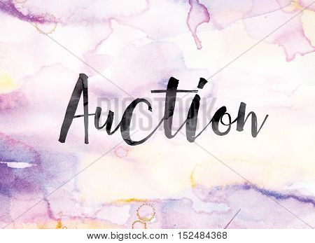 Auction Colorful Watercolor And Ink Word Art