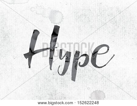 Hype Concept Painted In Ink