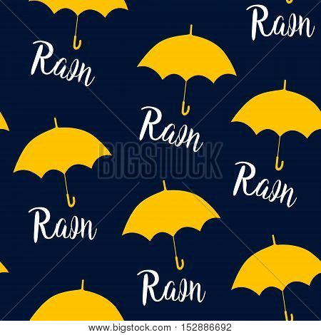 Seamless pattern with yellow umbrellas and lettering rain. Vector background.