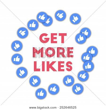 Get More Likes. Social Media Icons In Abstract Shape Background With Scattered Thumbs Up. Get More L