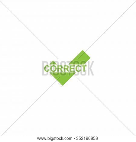 Green Check Mark With Word Correct Across. Correct Icon, Success Symbol, Right Choice, Good Decision