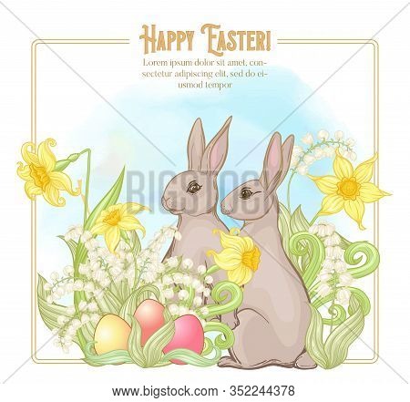 Happy Easter. Template Postcard, Poster With A Hare, Colored Eggs And Spring Flowers. Good For Produ