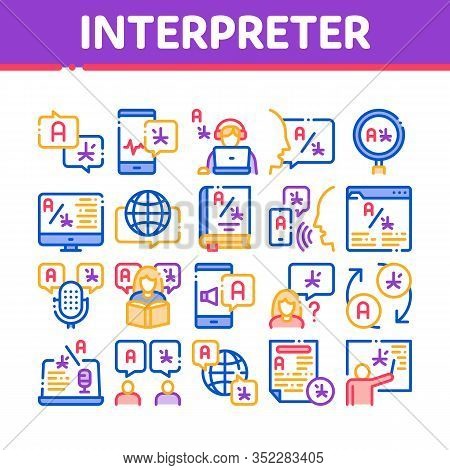 Interpreter Translator Collection Icons Set Vector. Interpreter In Smartphone And Web Site, Laptop A