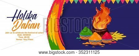 Happy Holika Dahan . Holika Dahan Holi Card With Bonfire And Wheats And Buckets Of Colors.