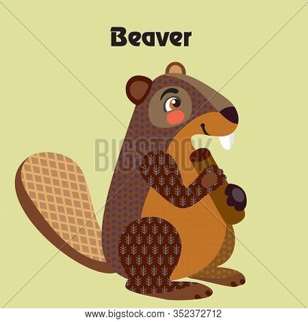 Colorful Decorative Outline Cute Beaver Sittiing In Profile. Wild Animals And Birds Vector Cartoon C