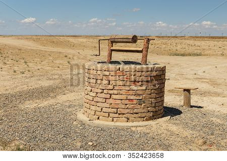 Water Well In The Steppes Of Kazakhstan, Turkistan, Archeological Town Sawran