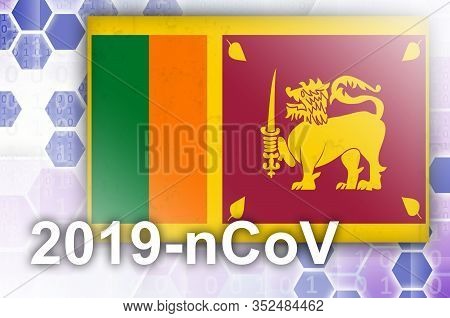 Sri Lanka Flag And Futuristic Digital Abstract Composition With 2019-ncov Inscription. Covid-19 Outb