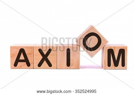 Axiom Word Made With Building Blocks On A Light Background