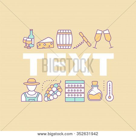Wine Industry Word Concepts Banner. Winemaking. Vinification. Wine Production. Winery. Isolated Lett