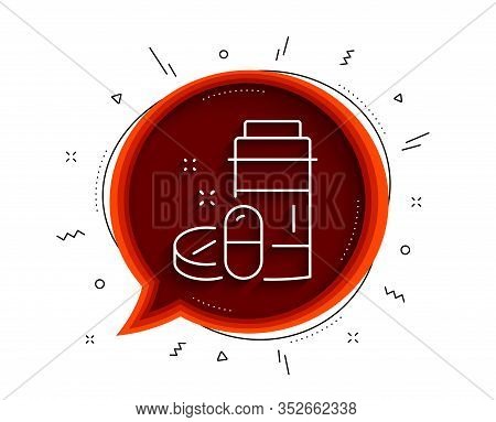 Medical Drugs Bottle Line Icon. Chat Bubble With Shadow. Medicine Pills Sign. Pharmacy Medication Sy