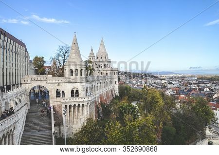 Budapest, Hungary - Nov 6, 2019: Fishermans Bastion In The Hungarian Capital. One Of The Most Popula