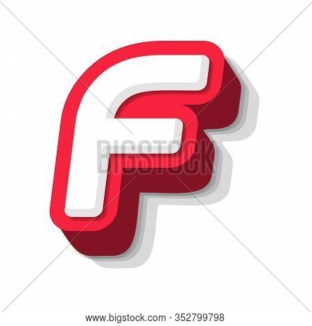 3d Bold Funny Letter F, Heavy Type For Modern Super Hero Monogram, Prize Logo, Comic Graphic, Fun An