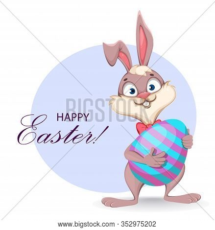 Happy Easter Greeting Card. Funny Cartoon Rabbit Holds Big Colored Egg. Stock Vector Illustration On