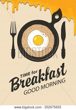 Vector Banner With Inscription Time To Breakfast. Flat Illustration With Appetizing Pasta And Fried 