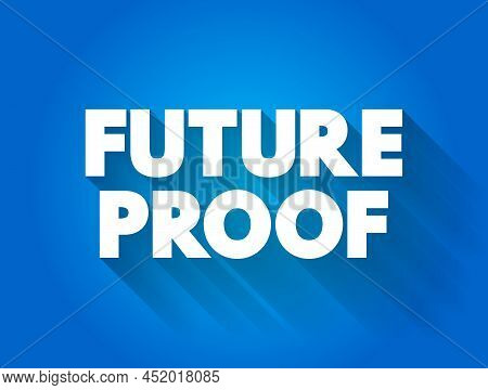 Future Proof - Text Quote, Concept Background