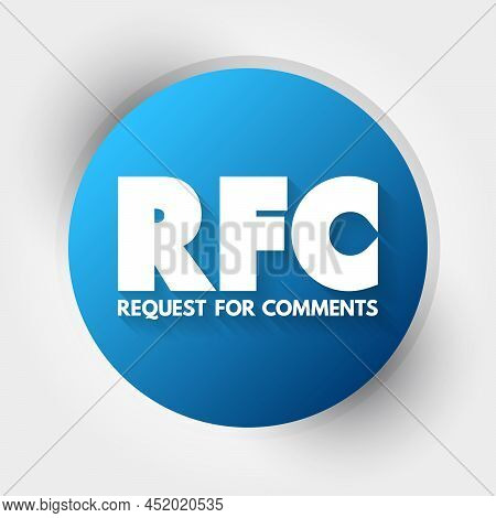 Rfc Request For Comments - Publication In A Series, From The Principal Technical Development And Sta