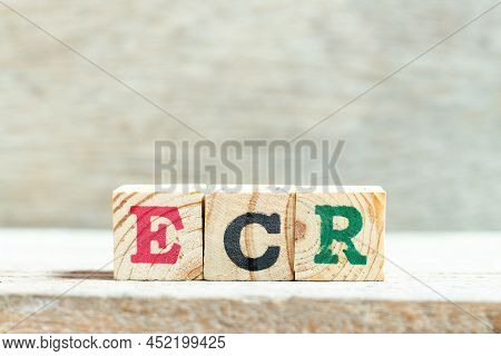 Alphabet Letter Block In Word Ecr (abbreviation Of Efficient Consumer Response, Early Career Researc