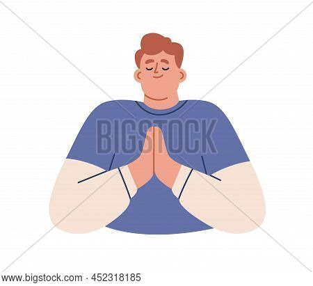 Happy Grateful Person With Palms Together. Thankful Blissful Man With Closed Eyes Feeling Gratitude,