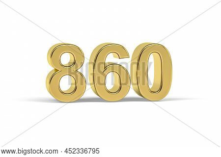 Golden 3d Number 860 - Year 860 Isolated On White Background - 3d Render