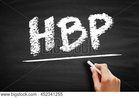 Hbp High Blood Pressure - Hypertension, Is Blood Pressure That Is Higher Than Normal, Acronym Text O