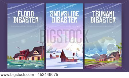Natural Disasters Flood, Snowslide And Tsunami Cartoon Posters. Nature Calamity, Cataclysms With Hou