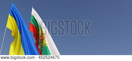 Flags Of Bulgaria And Ukraine On Flagpoles On Side. Flags On A Blue Background. Place For Text. Inde