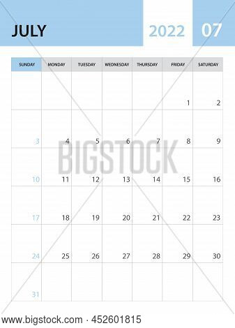 July 2022 Template, Calendar 2022 Template Vector, Planner Monthly Design, Desk Calendar 2022, Wall 