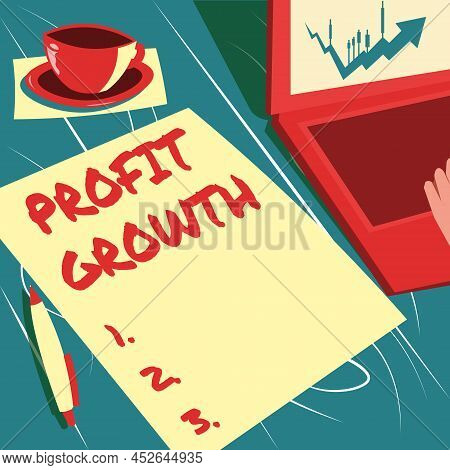 Hand Writing Sign Profit Growth. Business Idea Objectives Interrelation Of Overall Sales Market Shar