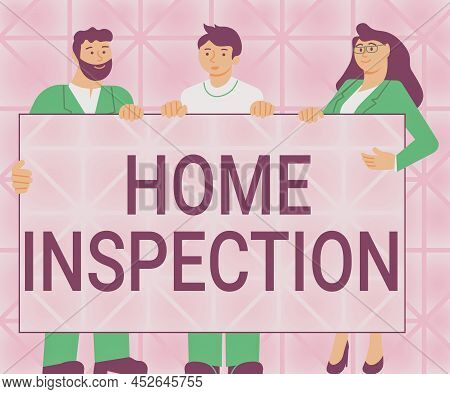 Sign Displaying Home Inspection. Business Showcase Examination Of The Condition Of A Home Related Pr