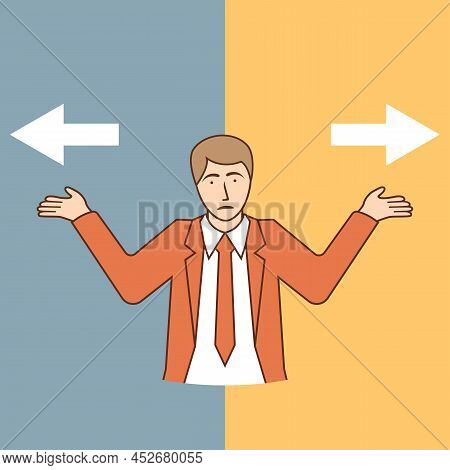 Man Doubts. Making Decision Concept. Decide Direction, Arrows Right Left. Uncertain Man Before A Dif