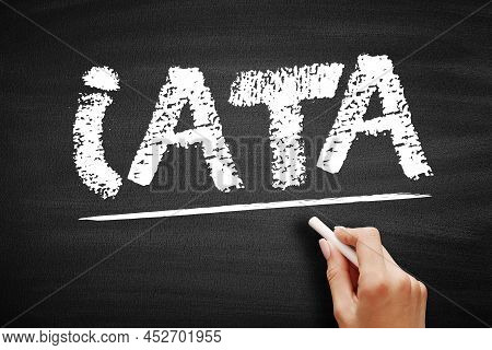 Iata - International Air Transport Association Acronym, Text Concept On Blackboard