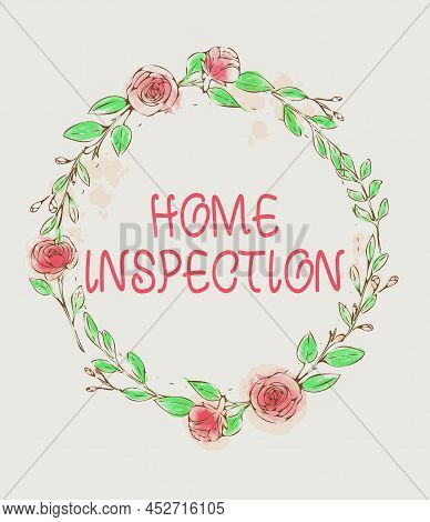 Conceptual Caption Home Inspection. Business Overview Examination Of The Condition Of A Home Related