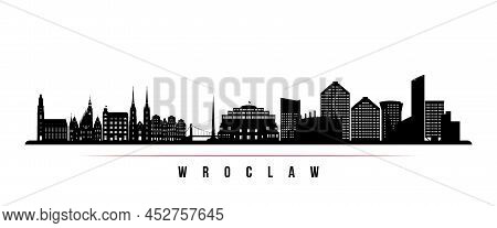 Wroclaw Skyline Horizontal Banner. Black And White Silhouette Of Wroclaw, Poland. Vector Template Fo