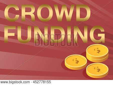 Text Caption Presenting Crowd Funding. Word For Fundraising Kickstarter Startup Pledge Platform Dona