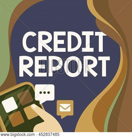 Writing Displaying Text Credit Report. Word Written On Borrowing Rap Sheet Bill And Dues Payment Sco