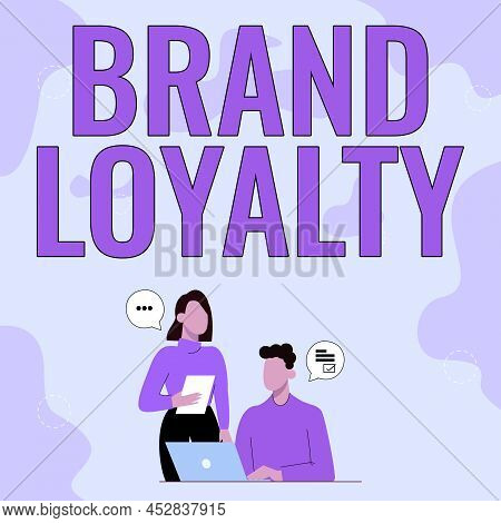 Sign Displaying Brand Loyalty. Business Overview Repeat Purchase Ambassador Patronage Favorite Trust
