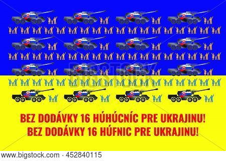 Howitzers Dana On The Flag Of Ukraine. Figures Of Human Families Wave Their Hands. The Inscription I