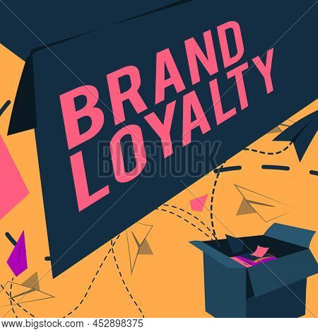 Text Showing Inspiration Brand Loyalty. Business Approach Repeat Purchase Ambassador Patronage Favor