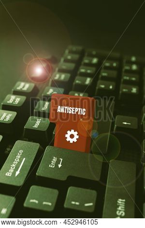 Conceptual Display Antiseptic. Concept Meaning Antimicrobial Agents That Delays Or Completely Elimin