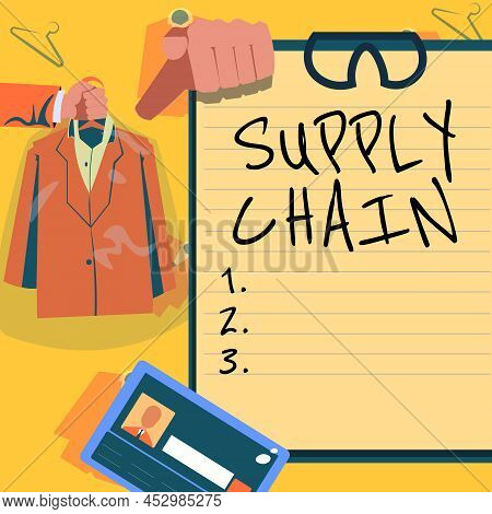 Hand Writing Sign Supply Chain. Business Approach System Of Organization And Processes From Supplier
