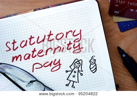 Notepad with statutory maternity pay.