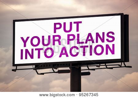 Put Your Plans Into Action On Outdoor Advertsing Billboard