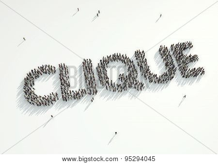 Aerial Shot Of A Crowd Of People Gather To Form The Word 'clique'. Concept For How Like Minded Peopl
