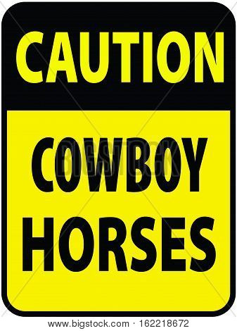 Blank yellow caution Horses label sign on white