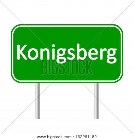 Konigsberg road sign isolated on white background.