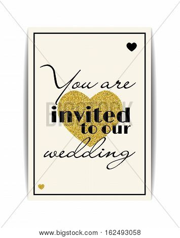Typographic wedding invitation with love symbol. You are invited text. Golden texture heart with glitter sequins. Premium party invitation and cards design. Vector EPS10 illustration.