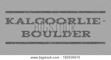 Kalgoorlie-Boulder watermark stamp. Text caption between horizontal parallel lines with grunge design style. Rubber seal stamp with dirty texture.
