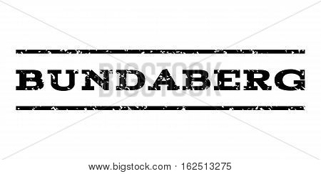 Bundaberg watermark stamp. Text tag between horizontal parallel lines with grunge design style. Rubber seal stamp with unclean texture. Vector black color ink imprint on a white background.